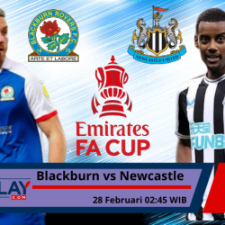 Prediksi Blackburn Rovers vs Newcastle United: Pertarungan Sengit Menuju Perempat Final