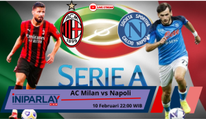 Prediksi Sengit! AC Milan vs Napoli Berebut Puncak Klasemen Serie A